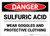 Danger: Sulfuric Acid Wear Goggles and Protective Clothing - Label