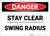 Danger: Stay Clear Swing Radius - Label