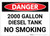 Danger: 2000 Gallon Diesel Tank No Smoking - Label