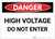 Danger: High Voltage Do Not Enter - Label
