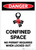 Danger: Confined Space No Permit Required When Locked Out With Icon - Label