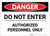 Danger: Do Not Enter Authorized Personnel Only with Icon - Label