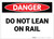 Danger: Do Not Lean On Rail - Label