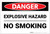 Danger: Explosive Hazard No Smoking - Label