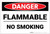 Danger: Flammable No Smoking - Label