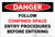 Danger: Follow Confined Space Entry Procedures Before Entering - Label