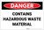 Danger: Hazardous Waste Material - Label