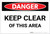 Danger: Keep Clear Of This Area - Label