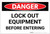Danger: Lock Out Equipment - Label