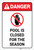 Danger: Pool Closed Season - Label
