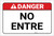 Danger: Spanish Do Not Enter - Label
