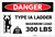 Danger: Type IA Ladder Maximum Load 300 Lbs - Label