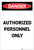 Danger: Authorized Personnel Only Portrait - Label