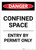 Danger: Confined Space Entry By Permit Only Portrait - Label