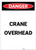 Danger: Crane Overhead Portrait - Label