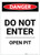 Danger: Do Not Enter Open Pit Portrait - Label
