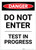 Danger: Do Not Enter Test in Progress Portrait - Label