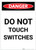 Danger: Electrical Do Not Touch Switches Portrait - Label