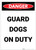 Danger: Guard Dogs On Duty Portrait - Label