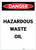 Danger: Hazardous Waste Oil Portrait - Label