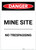 Danger: Mine Site No Trespassing Portrait - Label