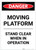 Danger: Moving Platform Stand Clear Portrait - Label