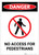 Danger: No Access for Pedestrians with Icon Portrait - Label
