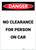 Danger: No Clearance For Person On Car Portrait - Label