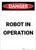 Danger: Robot in Operation Portrait - Label
