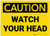 Caution: Watch Your Head - Label