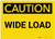 Caution: Wide Load - Label