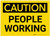 Caution: People Working - Label