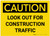Caution: Look Out for Construction Traffic - Label