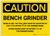 Caution: Bench Grinder - Label
