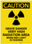 Caution: Grave Danger High Radiation Area - Label