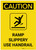 Caution: Ramp Slippery Use Handrail Portrait - Label