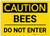 Caution: Bees - Do Not Enter - Label