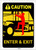 Caution: Truck Driver Enter Exit Directions - Label