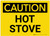 Caution: Hot Stove - Label