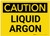 Caution: Liquid Argon - Label