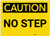 Caution: No Step - Label