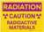 Caution: Radioactive Materials - Label