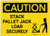 Caution: Stack Pallet Jack Load Securely With Graphic - Label