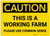 Caution: This Is A Working Farm - Label