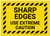 Caution: Sharp Edges Use Extreme Caution - Label