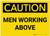 Caution: Men Working Above - Label