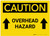 Caution: Overhead Hazard Arrows Up - Label