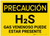 Caution: H2S Poisonous Gas May Be Present Spanish - Label