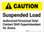 Caution: Suspended Load Authorized Personnel Only - Label