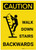 Caution: Walk Down Stairs Backward Vertical with Graphic - Label